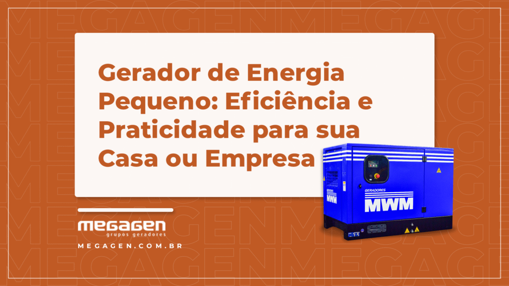 Gerador de Energia Pequeno: Eficiência e Praticidade para Sua Casa ou Empresa